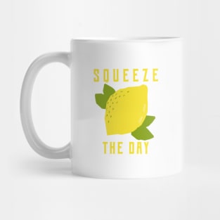 Squeeze The Day Mug